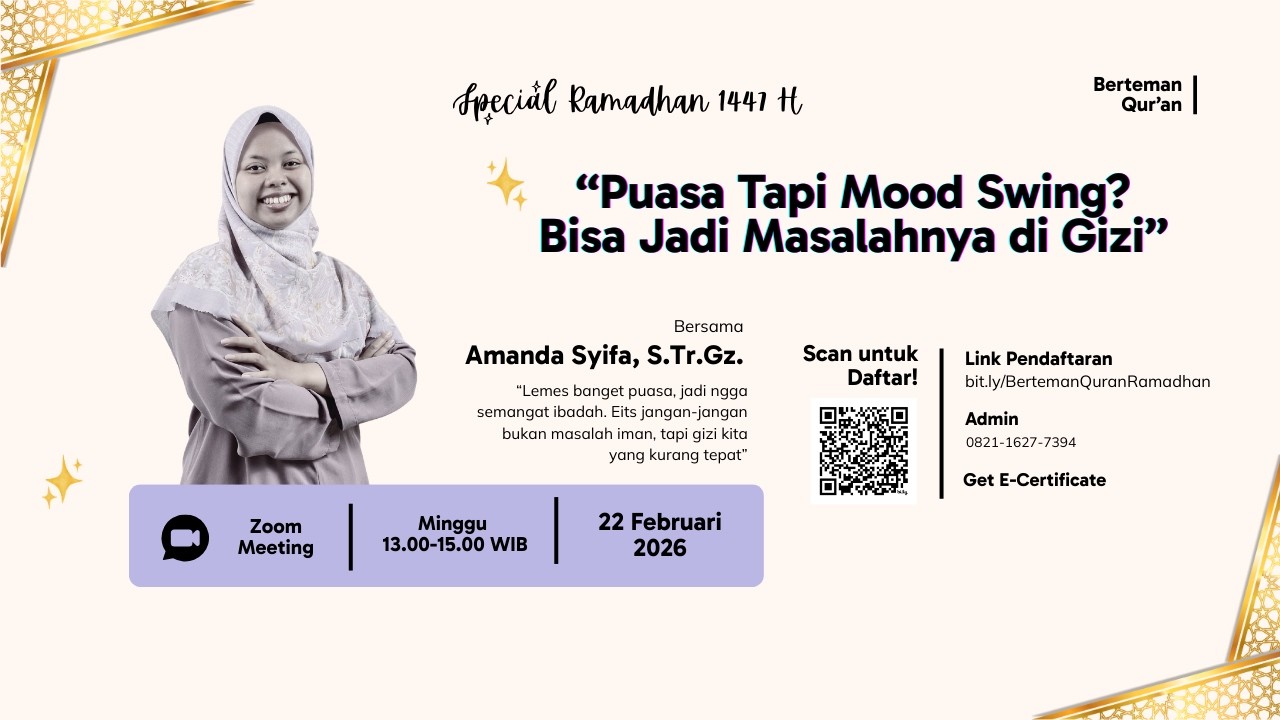 Mood Swing Saat Puasa? Bisa Jadi Masalahnya di Gizi - Berteman Qur'an Fullest Ramadhan Ever