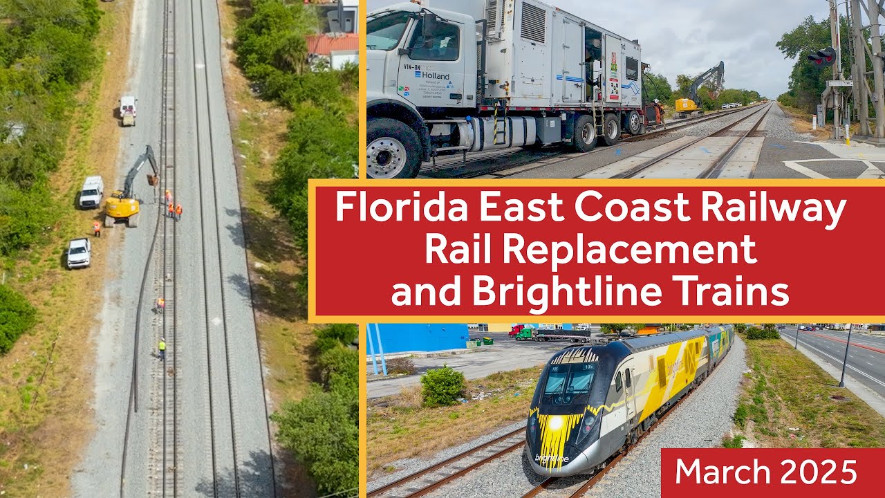 Florida East Coast Railway Rail Replacement and Brightline Trains - March 2025