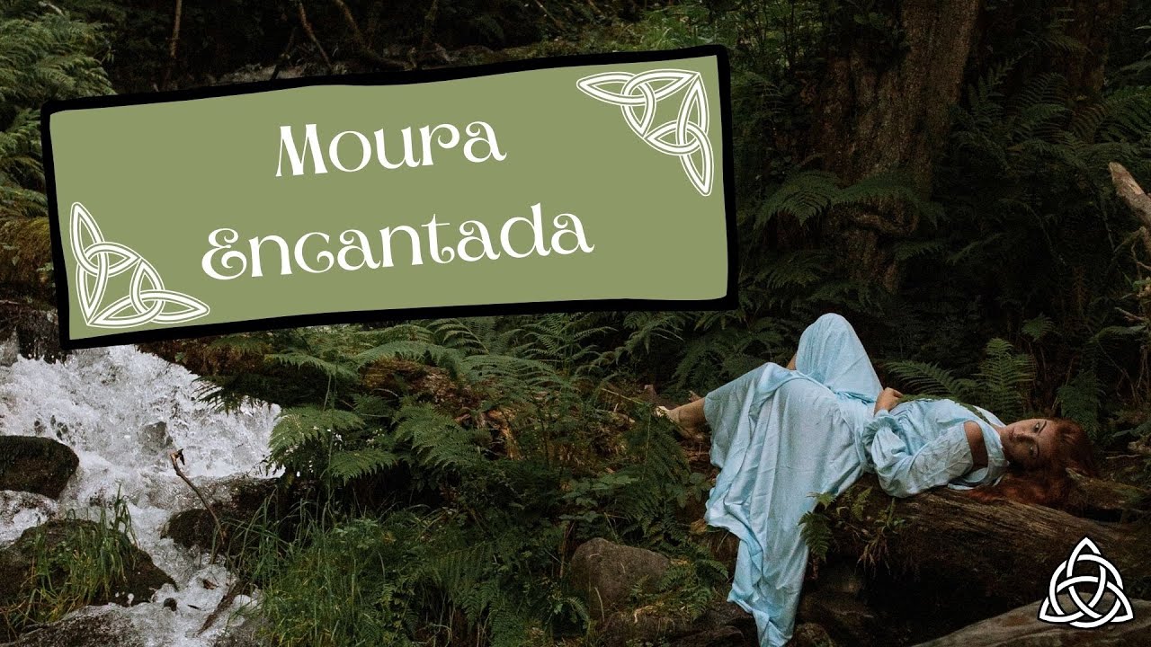 Northern Portuguese Myths & Legends: Enchanted Moura (Episode 1)