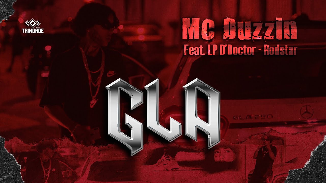 Mc Duzzin - GLA - Feat. LP D'Doctor / Rodstar (Official Music Visualizer) #tryn #trindadeproducoes