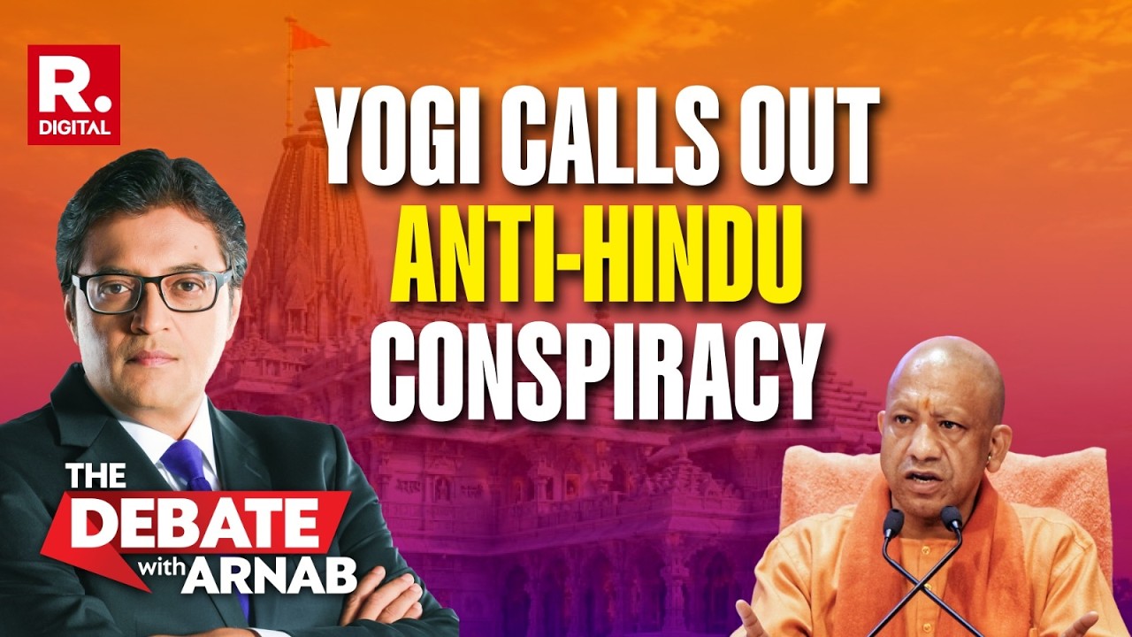 Debate With Arnab: Yogi Gives It Back To Cong & SP Over Crocodile Tears On Ayodhya