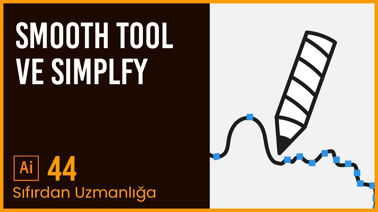 Adobe Illustrator 2023 - Ders 44 - Smooth Tool ve Simplfy Özelliği
