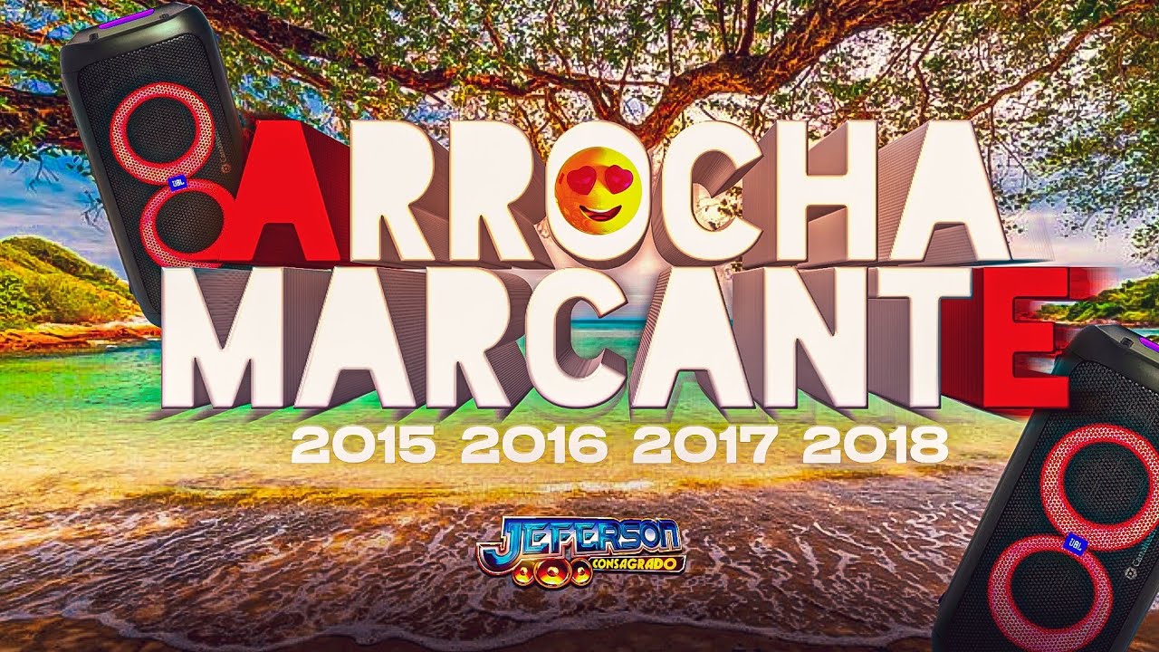 Set ARROCHA MARCANTE Rom&acirc;nticas 2015 2016 2017 2018 - Dj Jeferson Consagrado (&Eacute; Sofrencia)