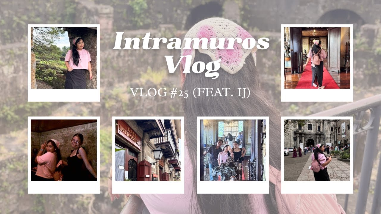 Intramuros Vlog + 1st time meeting a friend of 5 years! - Vlog #25 