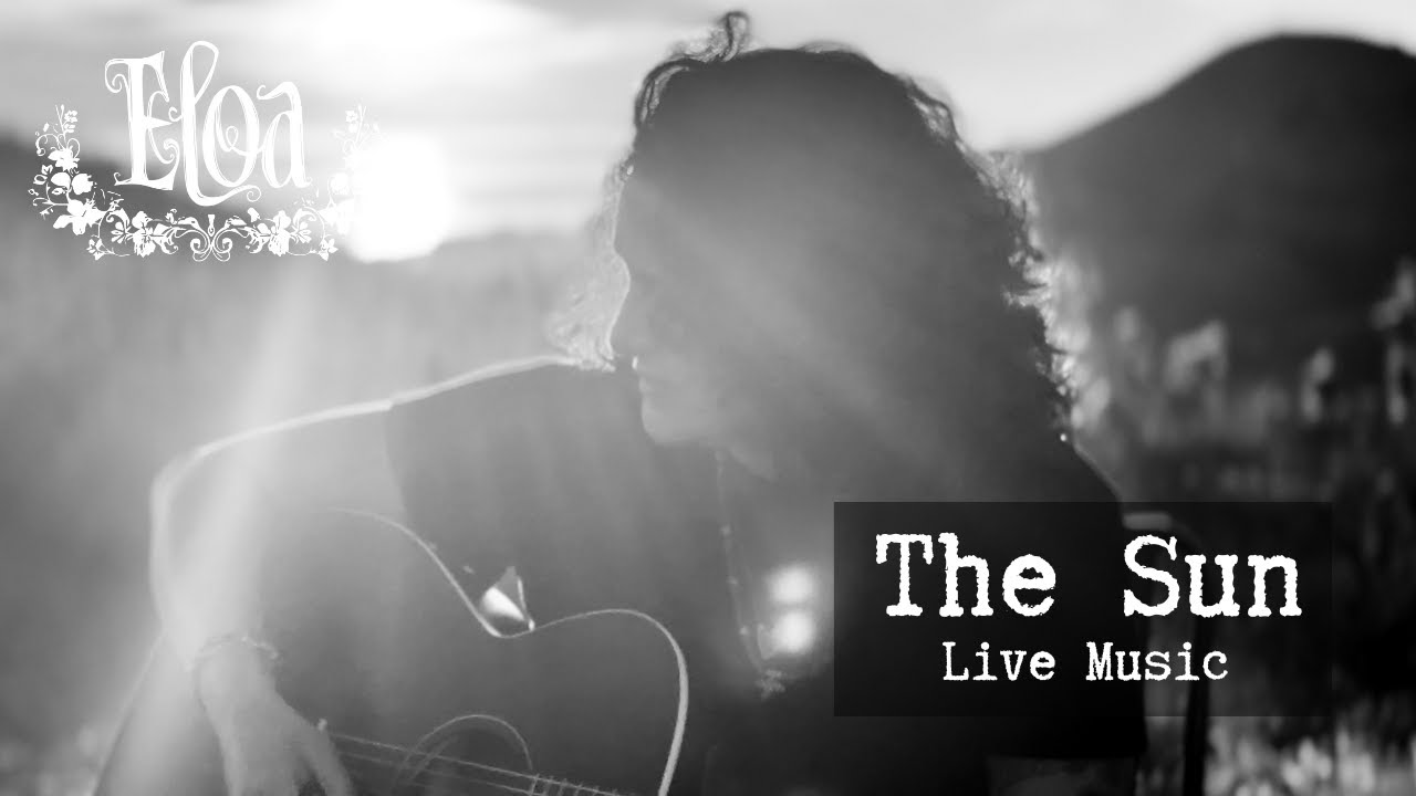 Eloa - The sun - live