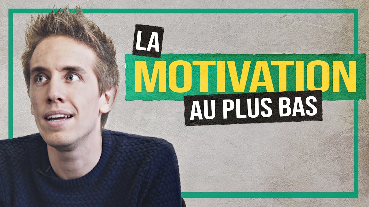 Perte de MOTIVATION ? Regarde cette vid&eacute;o !