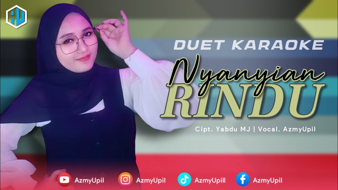 NYANYIAN RINDU - ( Evie Tamala ) || KARAOKE DUET BERSAMA AzmyUpil