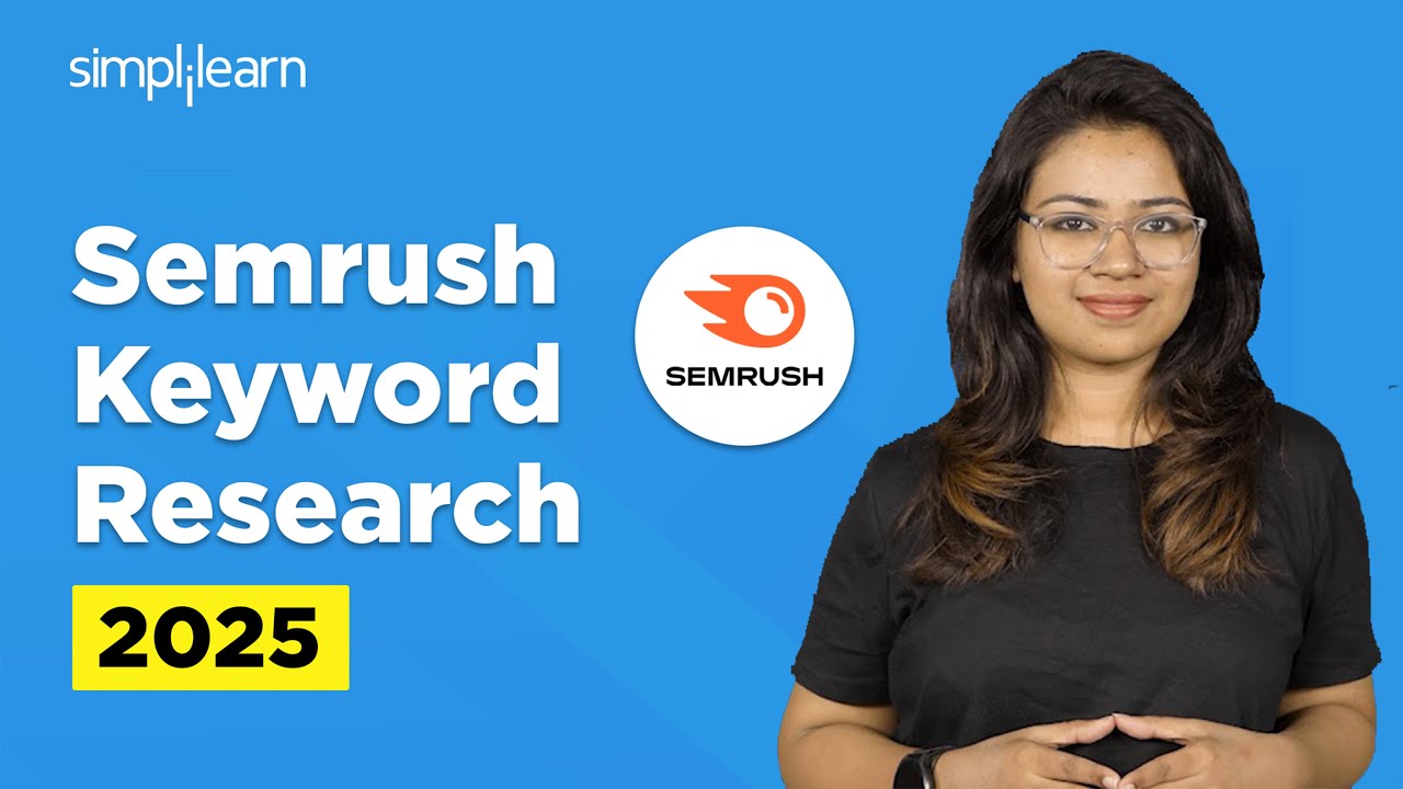 How To Use Semrush For Keyword Research And SEO | Semrush Keyword Research Tutorial | Simplilearn