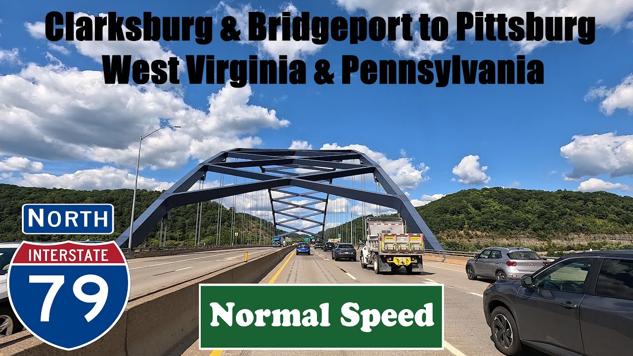 4K Clarksburg & Bridgeport to Pittsburg. West Virginia & Pennsylvania I 79 North Interstate 79 North