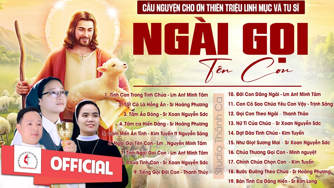 Album Thánh Ca | Cầu Cho Ơn Gọi Dâng Hiến| Ngài Gọi Tên Con | Những Bài Thánh Ca Dâng Hiến Hay Nhất