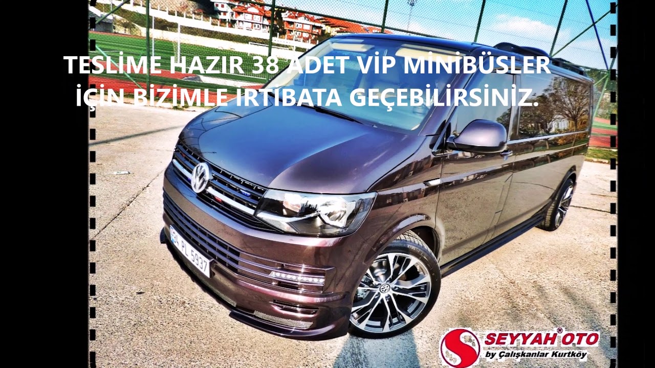 SEYYAH OTO - Satılık - 2017 Sıfır Vip Transporterler &Ouml;zel Tasarım Renk Renk Bol &Ccedil;eşit