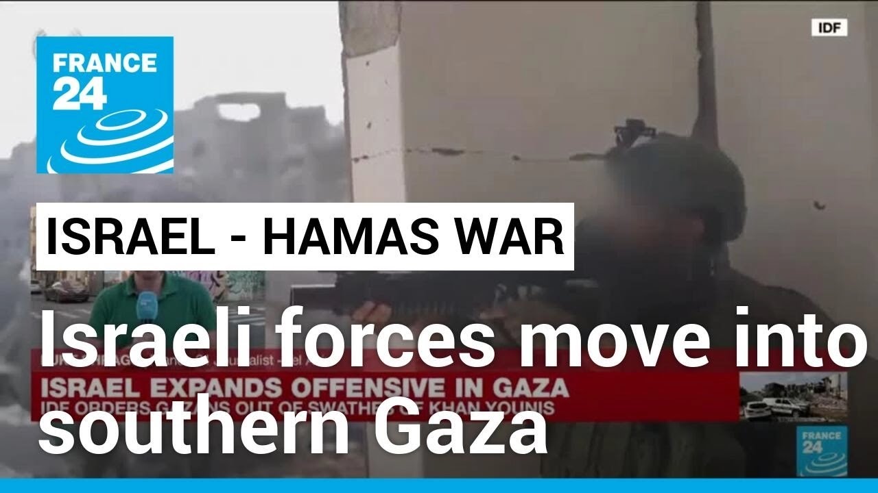 Israeli ground forces move into southern Gaza &bull; FRANCE 24 English