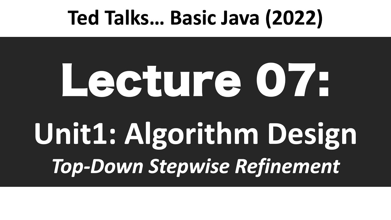 CSCI1583 - Lecture 07: Topdown Stepwise Refinement