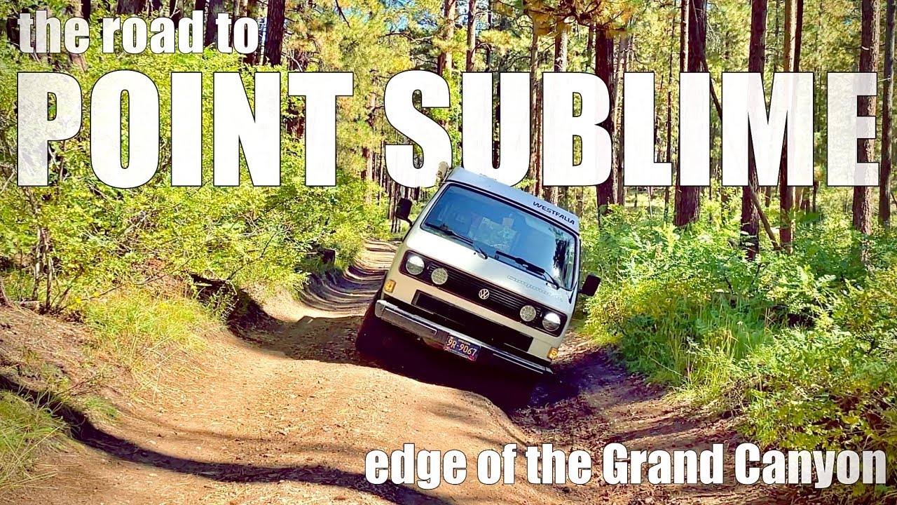 On The Road Again EP3...Edge of the Grand Canyon.  Driving to Point Sublime in our Vanagon Westfalia