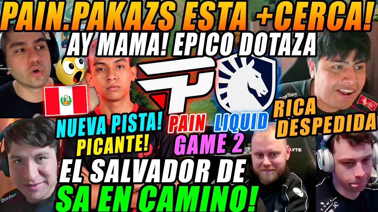 😮PAIN.PAKAZS CADA VEZ +CERCA! DOTAZA DE DESPEDIDA😮PAIN GAMING vs TEAM LIQUID GAME 2 DreamLeague S28