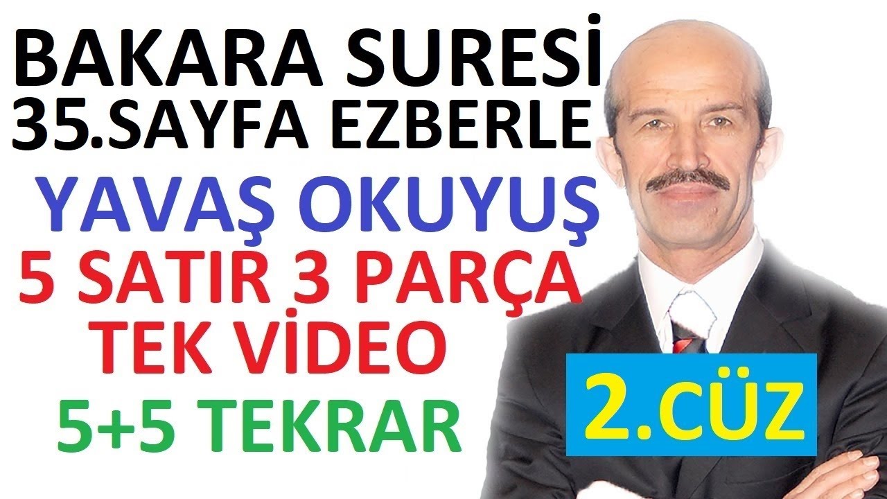 Bakara Suresi 35.Sayfa Ezberle *YAVAŞ OKUYUŞ - [5 Satır 3 Parça Tek Video]-(5+5 Tekrar) Davut Kaya