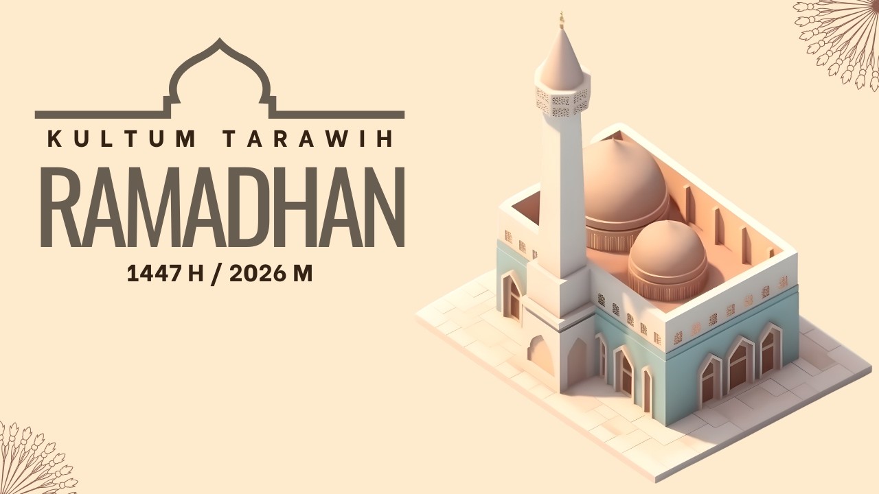 KULTUM TARAWIH KE-15 : Masjid Ramai, Akhlak Sepi |  Ustadz Lulus, S.Pd.