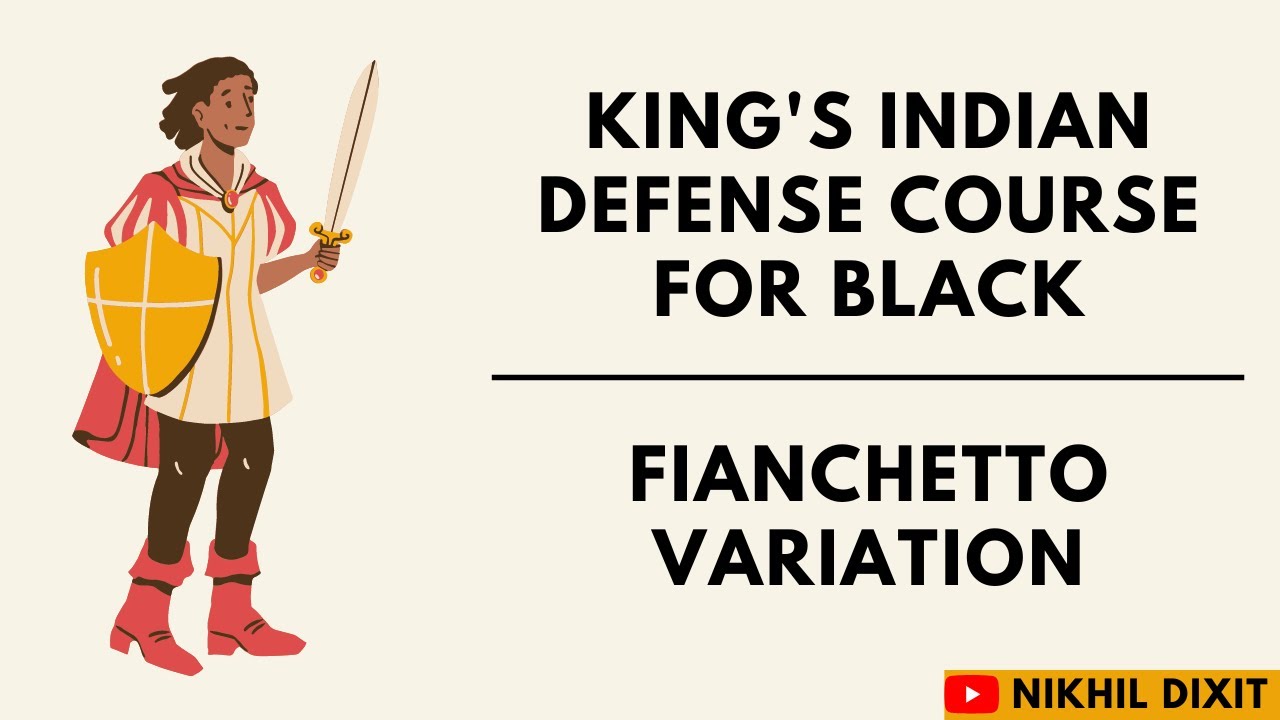 king's indian defense fianchetto variation | Complete King's Indian Defense Course for Black