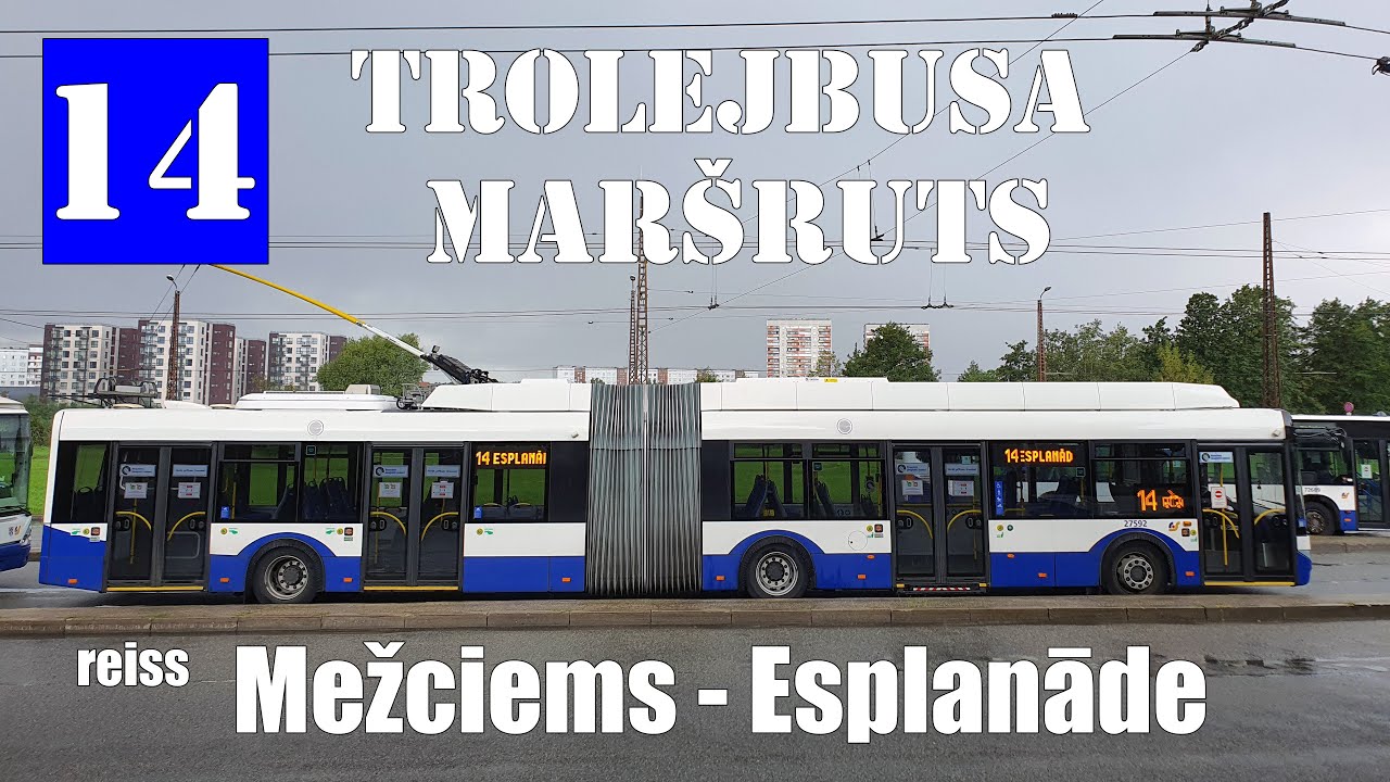 Riga, Trolleybus line №14, Mežciems - Esplanāde (Reisa versija līdz 23.08.2022)