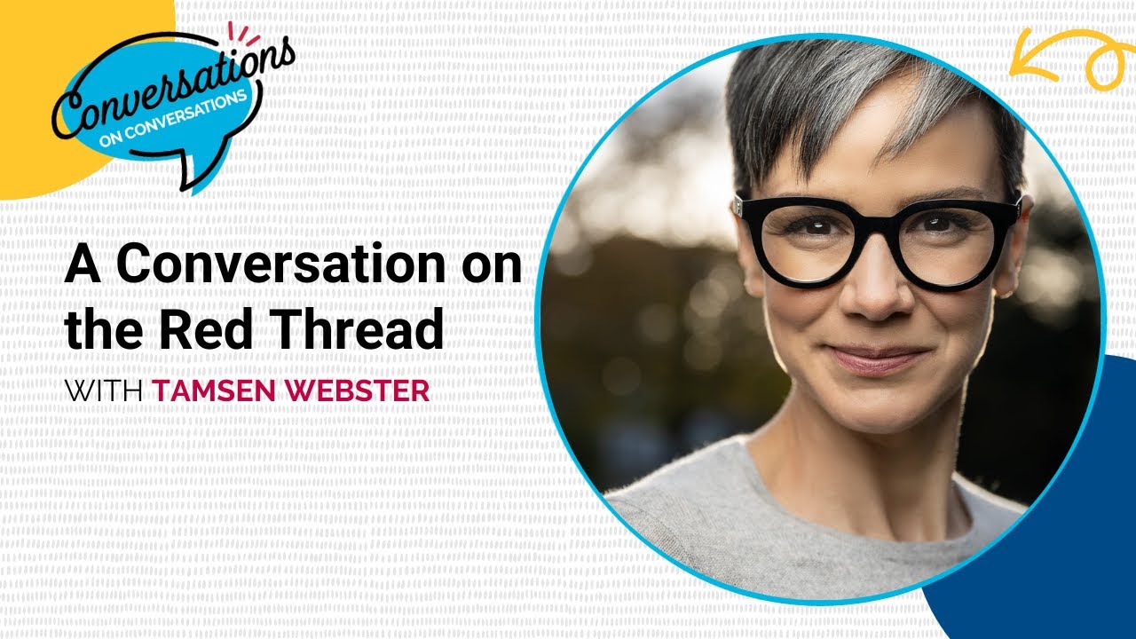 A Conversation on the Red Thread | Conversations on Conversations