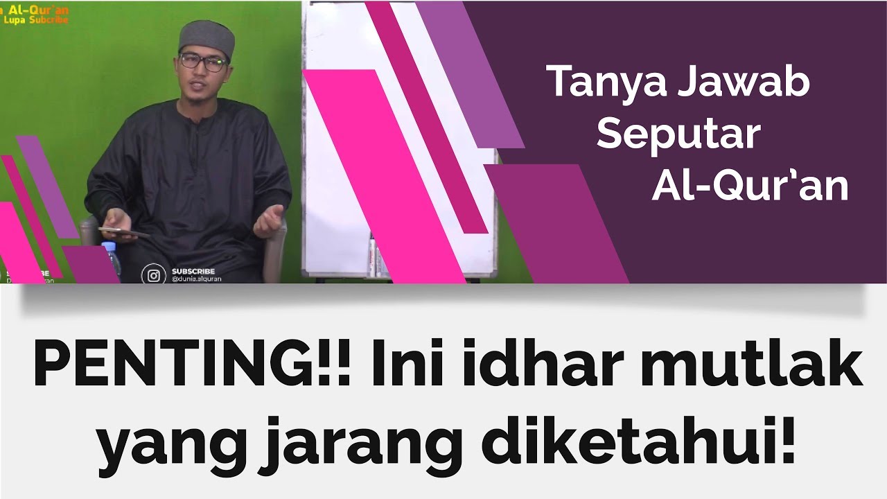 PENTING!! Ini idhar mutlak yang jarang diketahui!