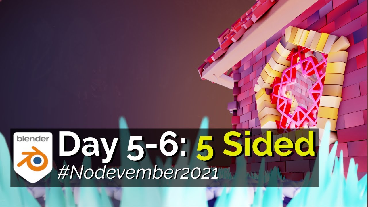 Nodevember 2021: Day 5-6 - 5 Sided (Blender 3.0 Geometry Nodes Timelapse)