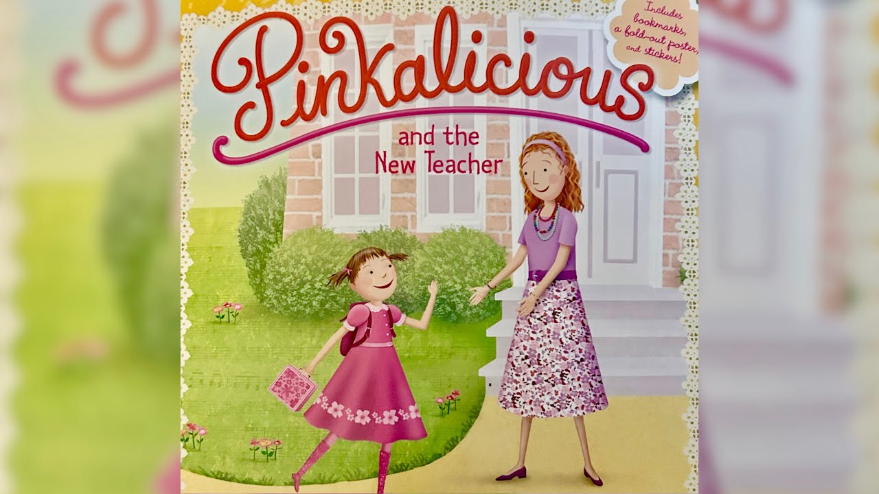 Pinkalicious 💕and the new teacher 