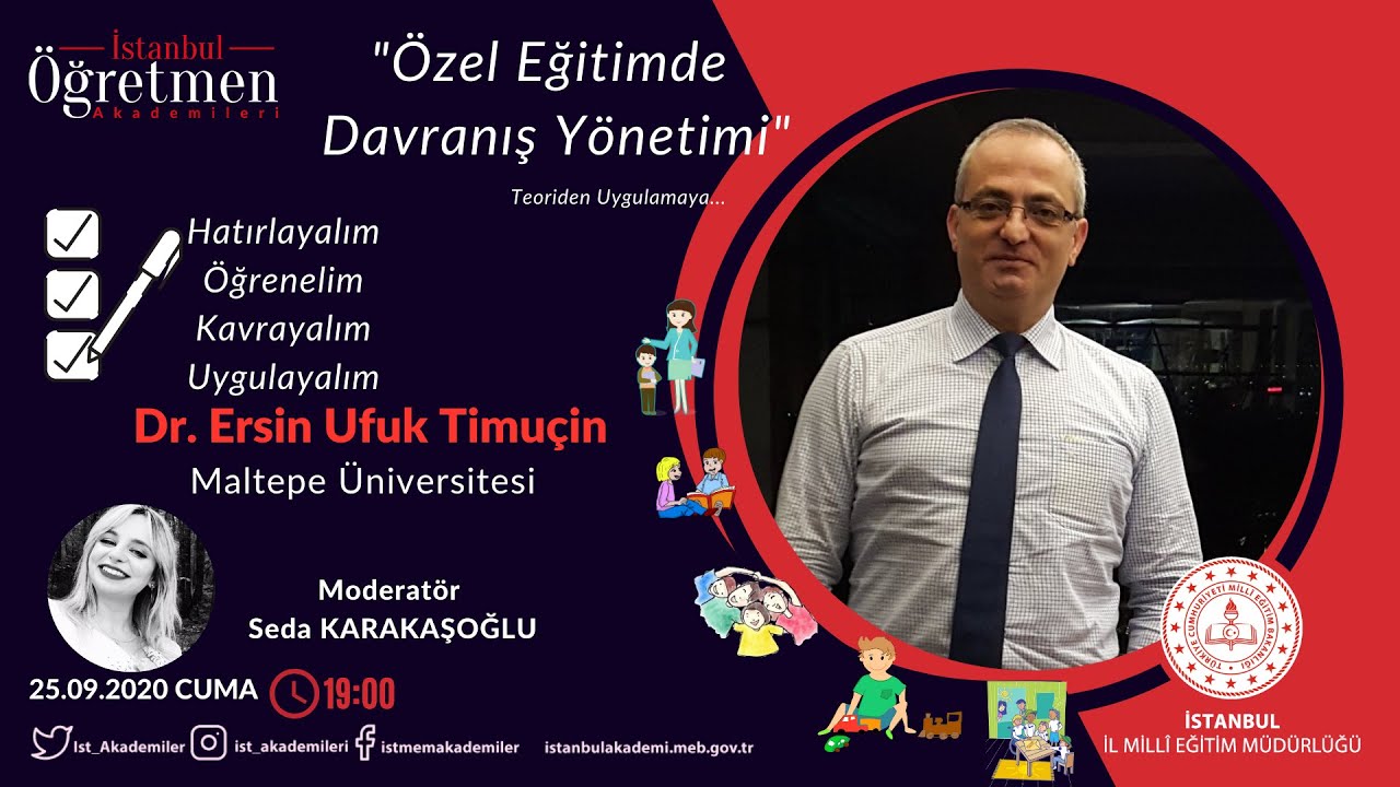 ÖZEL EĞİTİMDE DAVRANIŞ YÖNETİMİ DR. UFUK TİMUÇİN