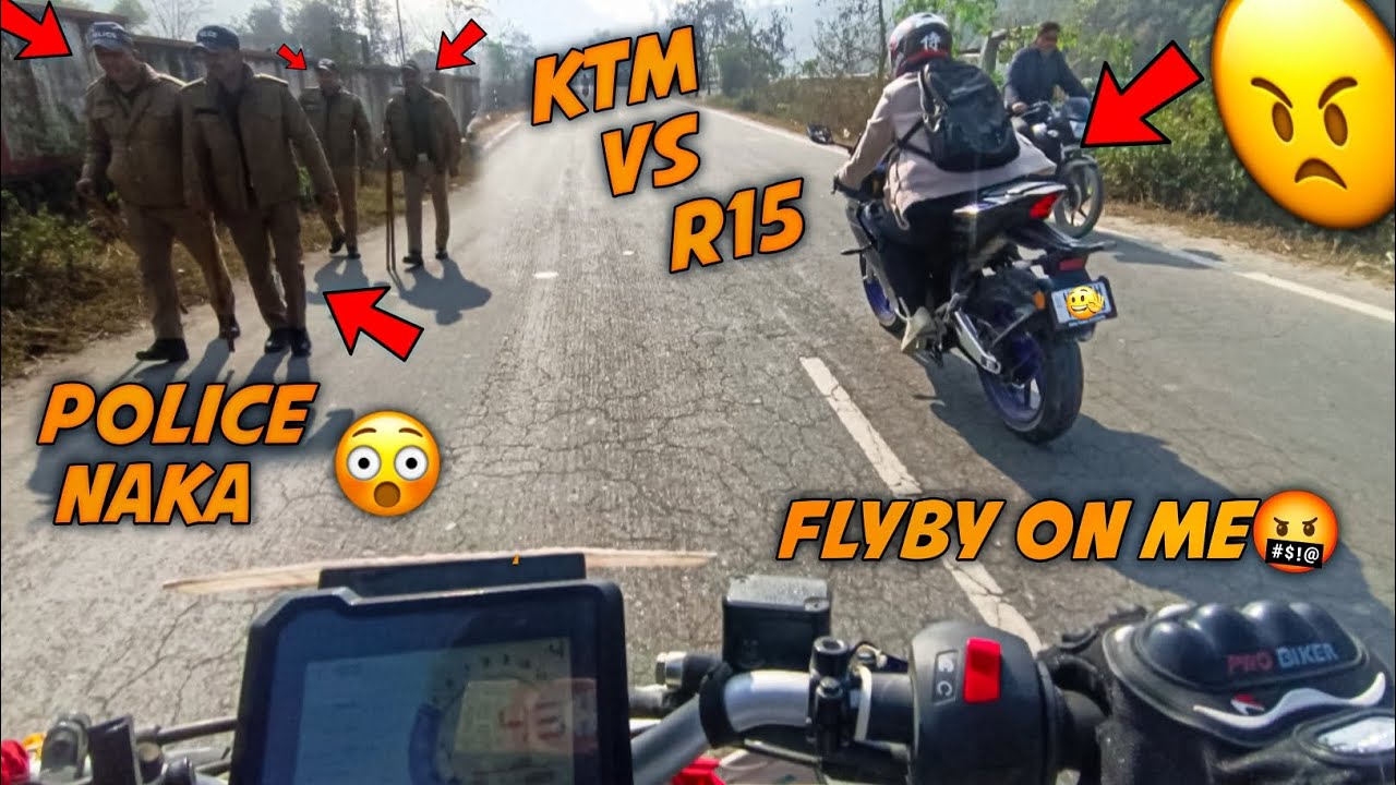 Ktm vs r15😲| Flyby on me🤬| Police naka ajj toh gaye 😧 | #motovlog#ktmvsr15#bikeride#ktmbike#vlogs 