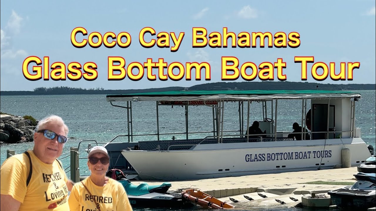 Glass Bottom Boat Tour | Coco Cay Bahamas | Royal Caribbean Excursion