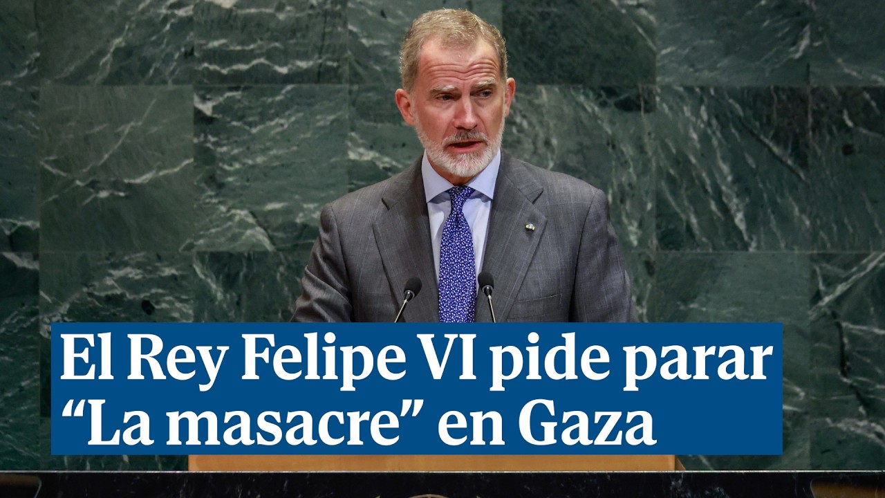 El Rey Felipe VI ante la ONU: 