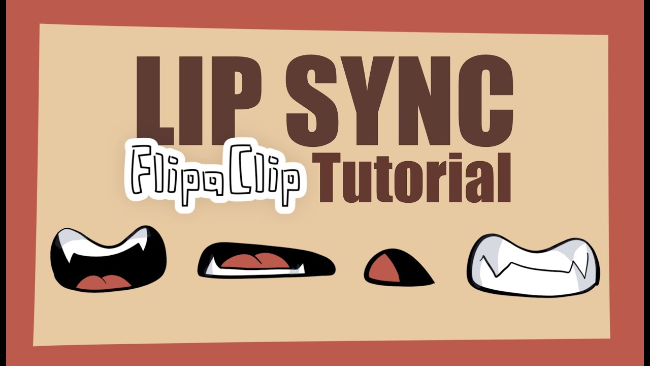 TUTORIAL : EASY LIP SYNC ON FLIPACLIP