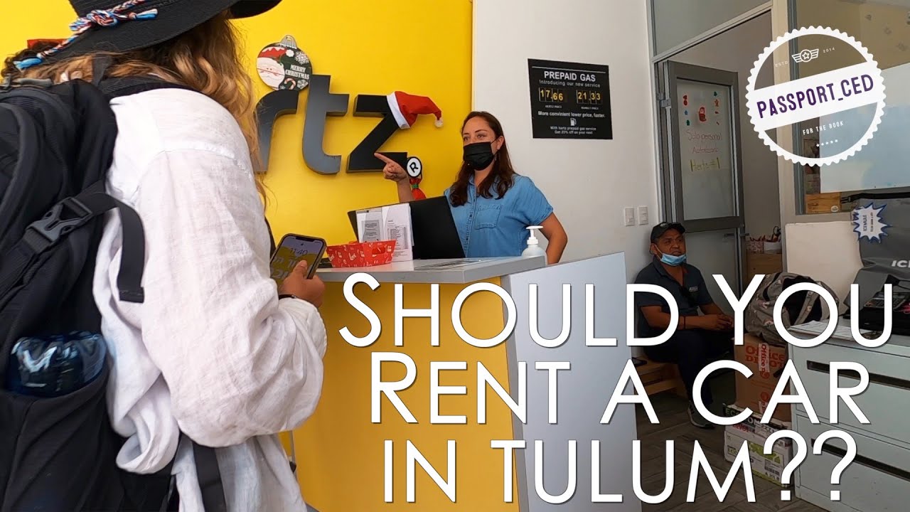 Renting a Car in Tulum - Is It Reliable? Complete Process @ Hertz