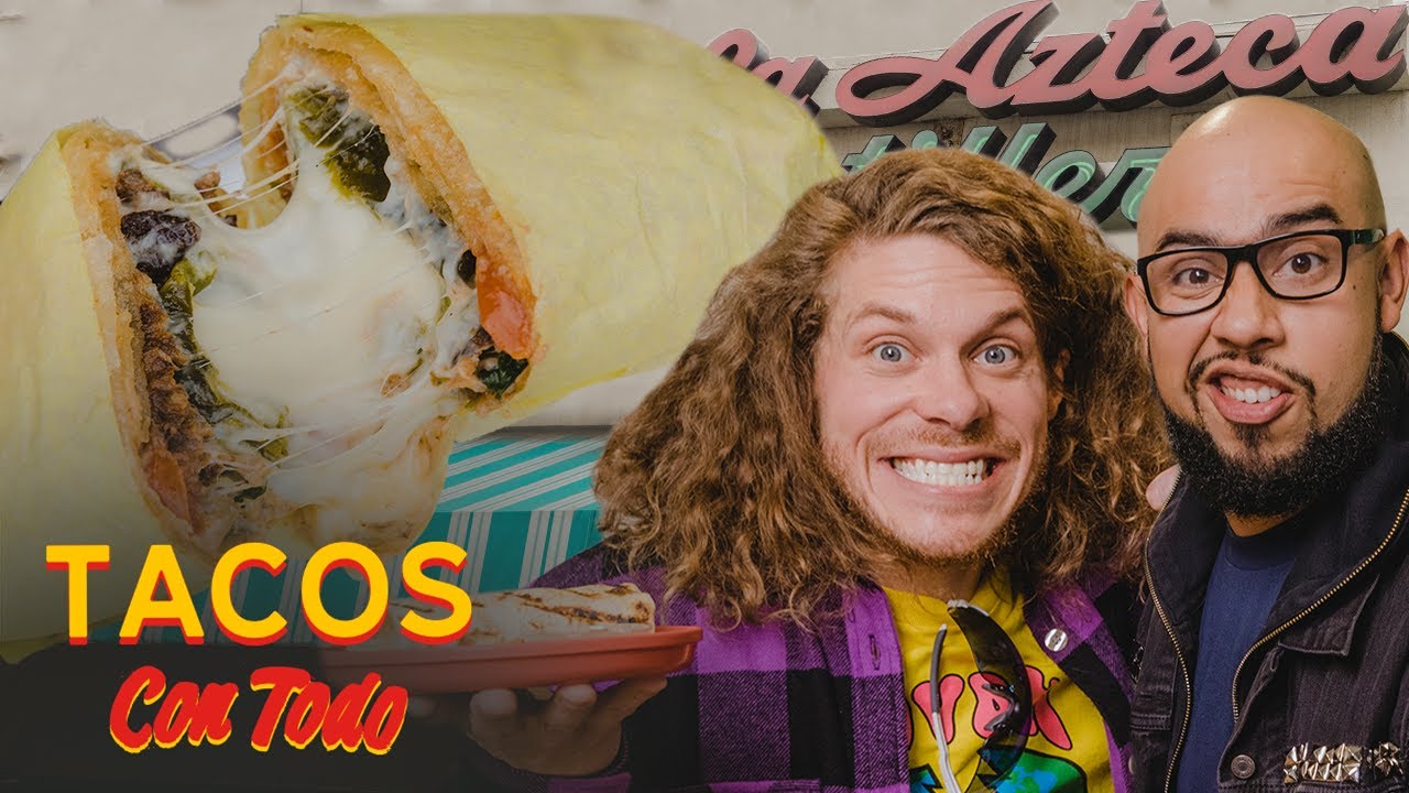 The Quest for the Ultimate Burrito with Workaholics' Blake Anderson | Tacos Con Todo