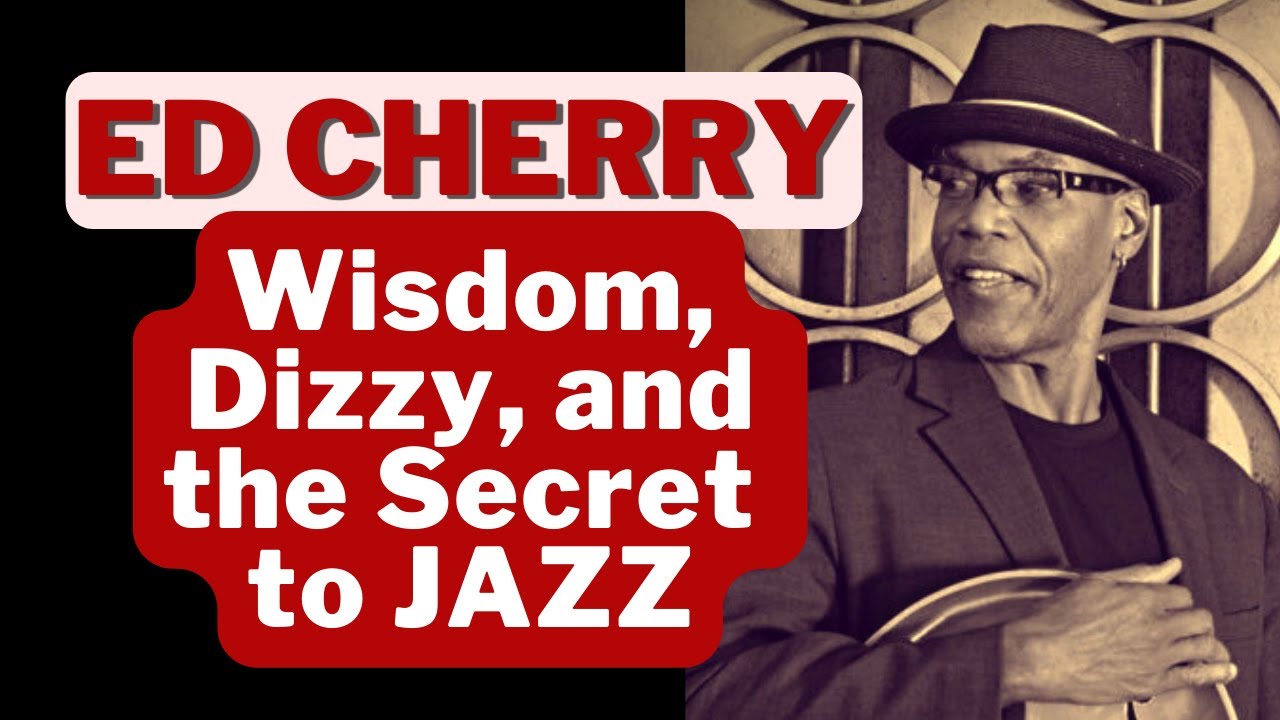 Ed Cherry Interview: The Gentle Giant of Jazz Guitar Shares Wisdom