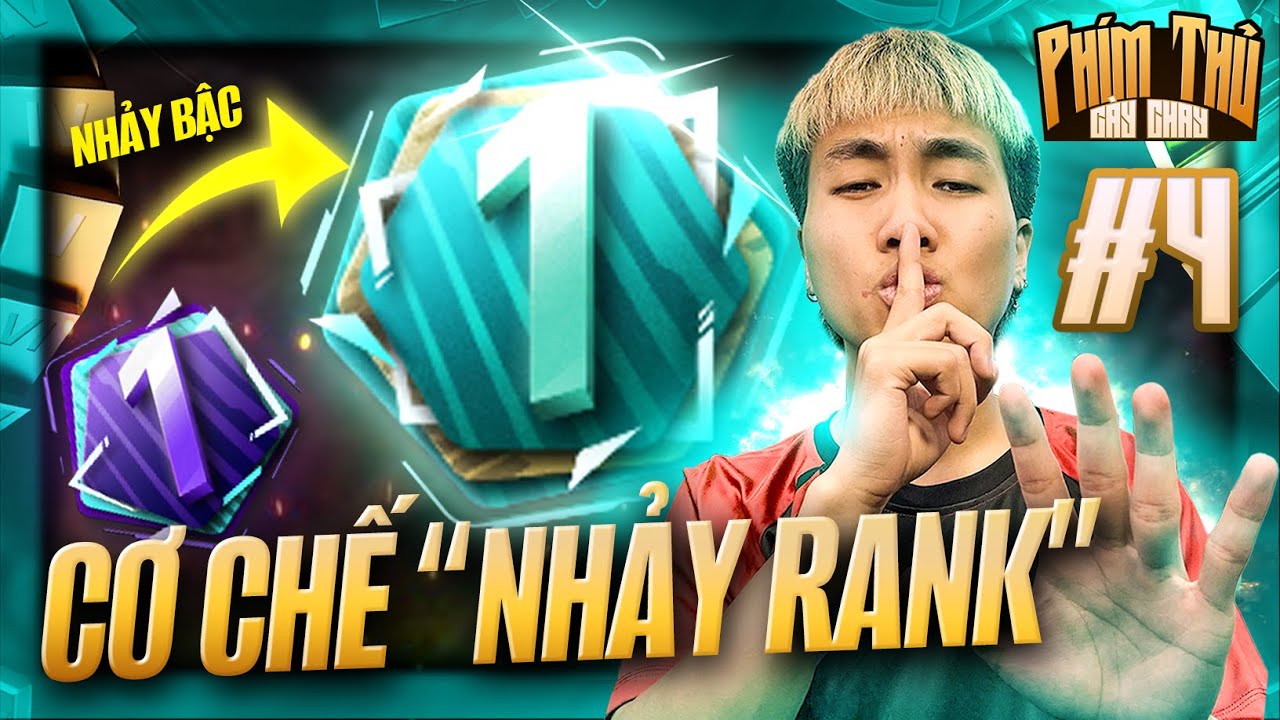 PHÍM THỦ CÀY CHAY #4: TRẢI NGHIỆM CƠ CHẾ 
