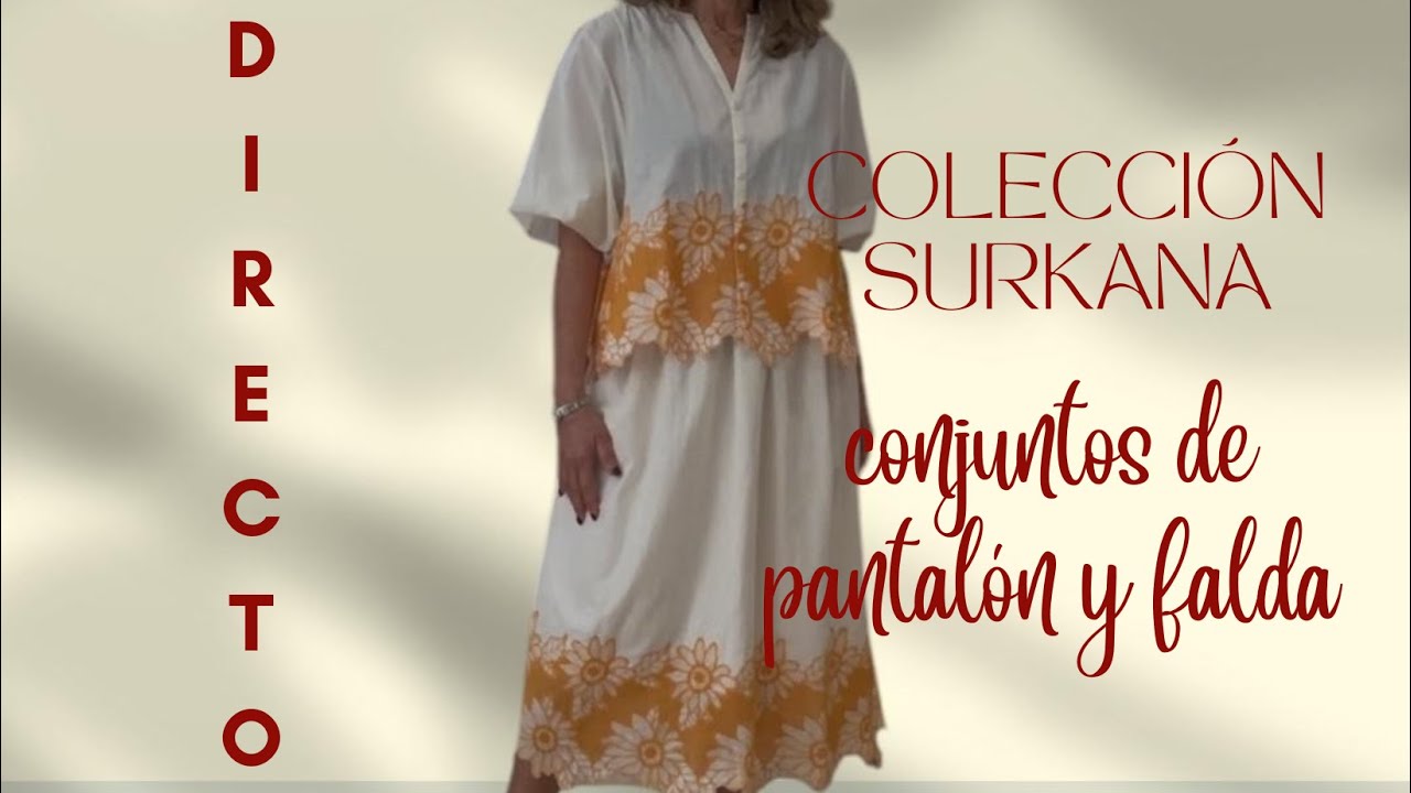 DIRECTO: Colección Surkana primavera-verano. Conjuntos de pantalón y falda con @lauramodagijon
