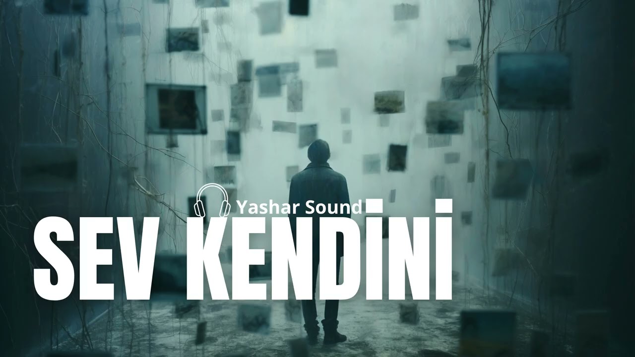 Sev Kendini | Yashar Sound