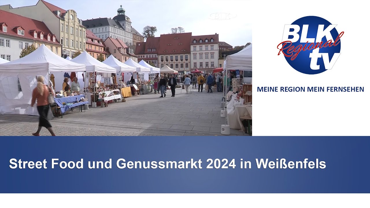 Street Food und Genussmarkt 2024 in Weißenfels