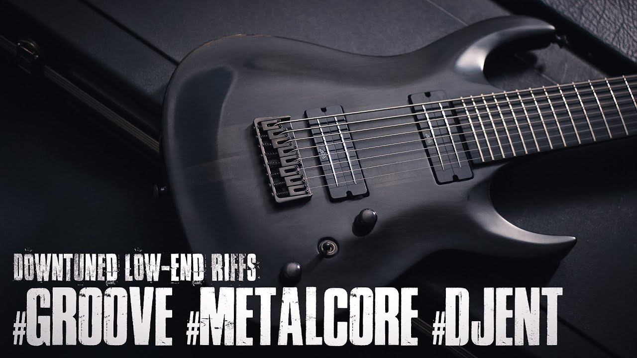 Groove Metalcore Djent Mix [Downtuned Low-End Riffs]