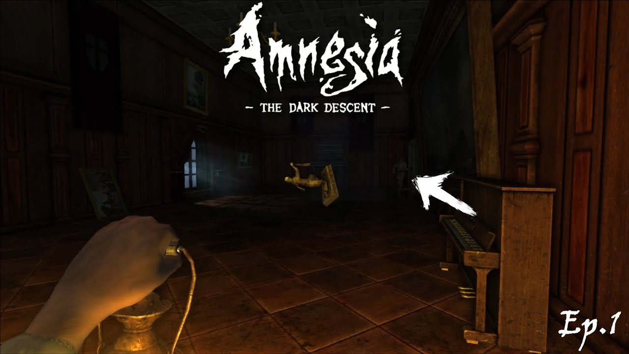 Amnesia: The Dark Descent (Ep.1)