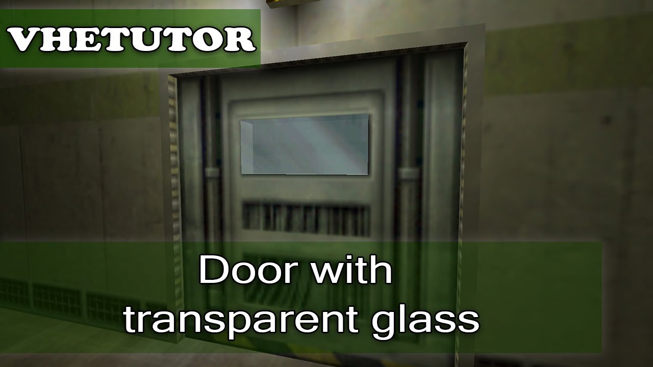Valve Hammer Editor - Door with transparent glass