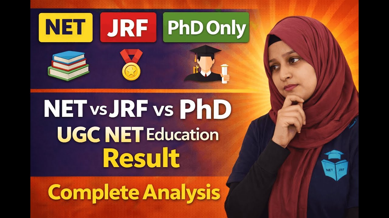 NET vs JRF vs PhD Only | UGC NET Education Result Complete Analysis | UGC NET Education