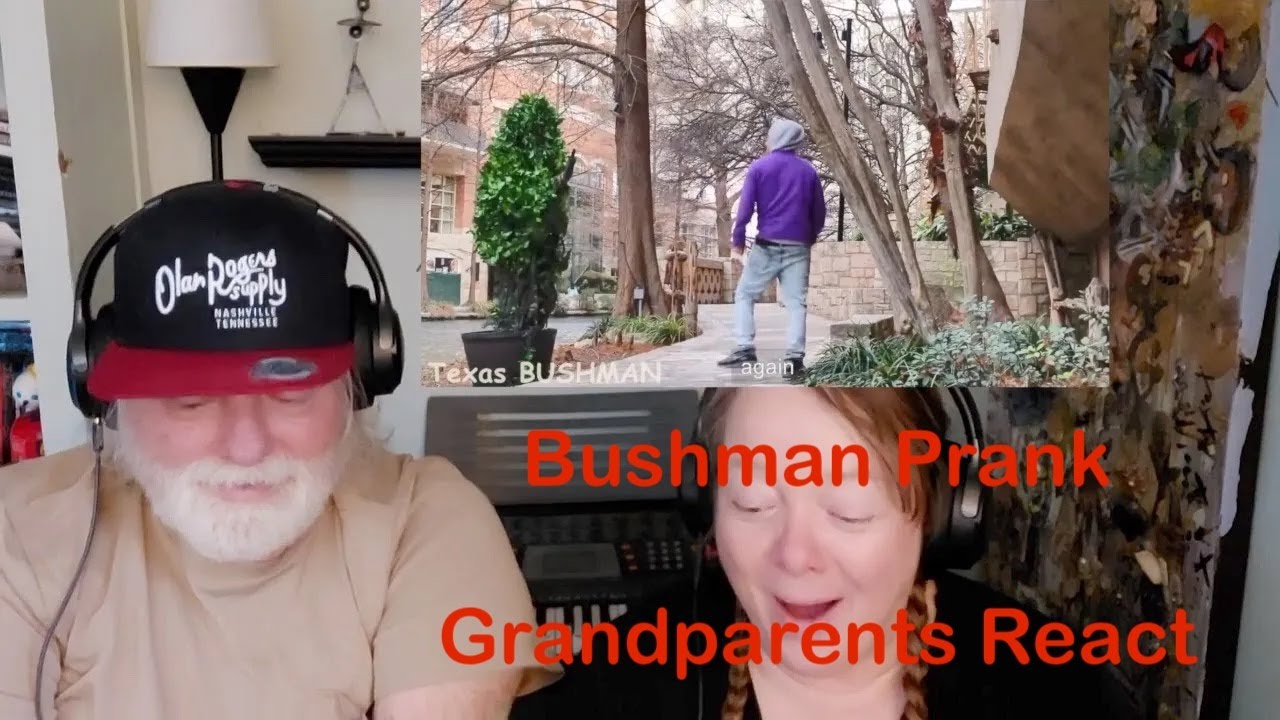 Bushman Prank - Grandparents from Tennessee React first time viewing - Back on the Riverwalk 2023!!