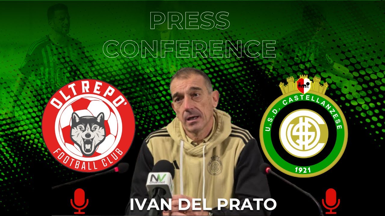 PRESS CONFERENCE - Mister Ivan Del Prato alla vigilia di Oltrepò FBC-Castellanzese