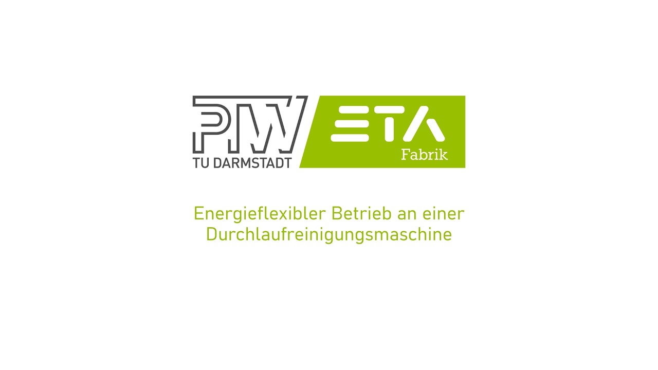 PTW ETA-Fabrik: Energieflexibler Betrieb an einer Durchlaufreinigungsmaschine