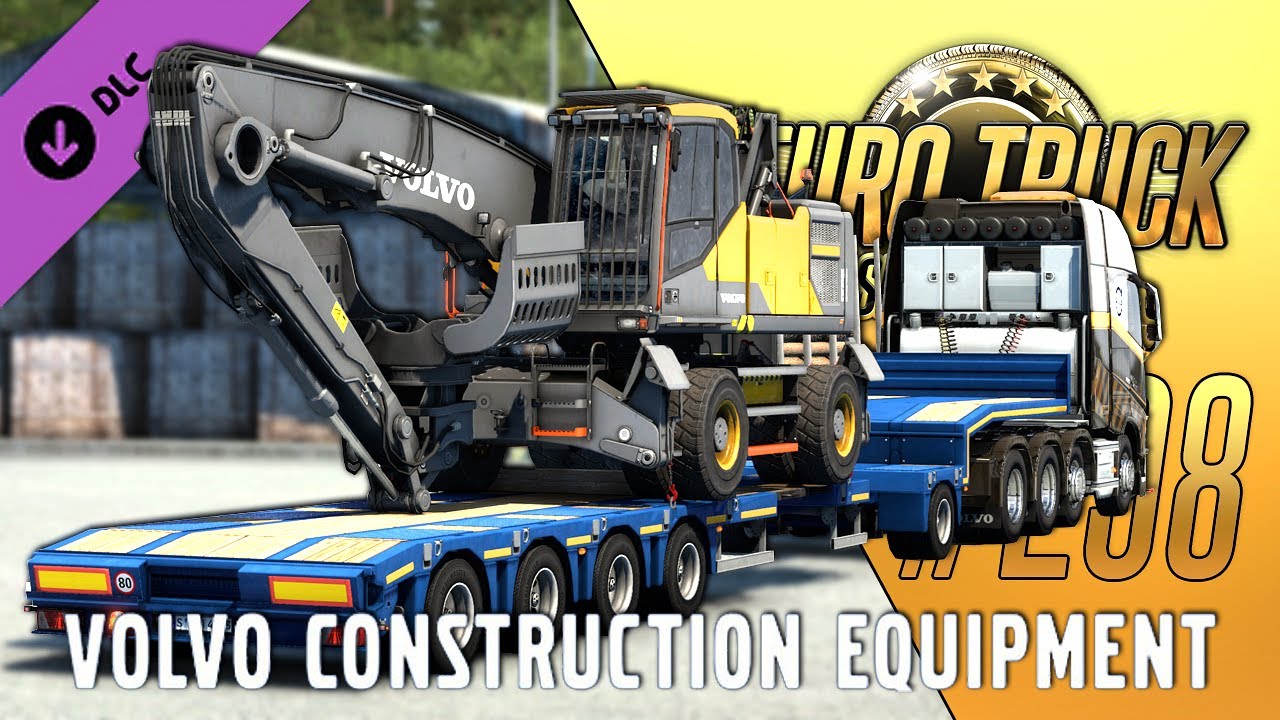 VOLVO CONSTRUCTION EQUIPMENT DLC - Euro Truck Simulator 2 (1.41.1.25s) [#298]