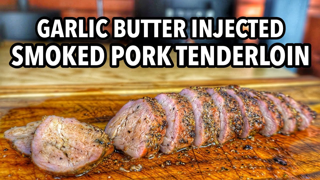 How to Make Smoked Pork Tenderloin