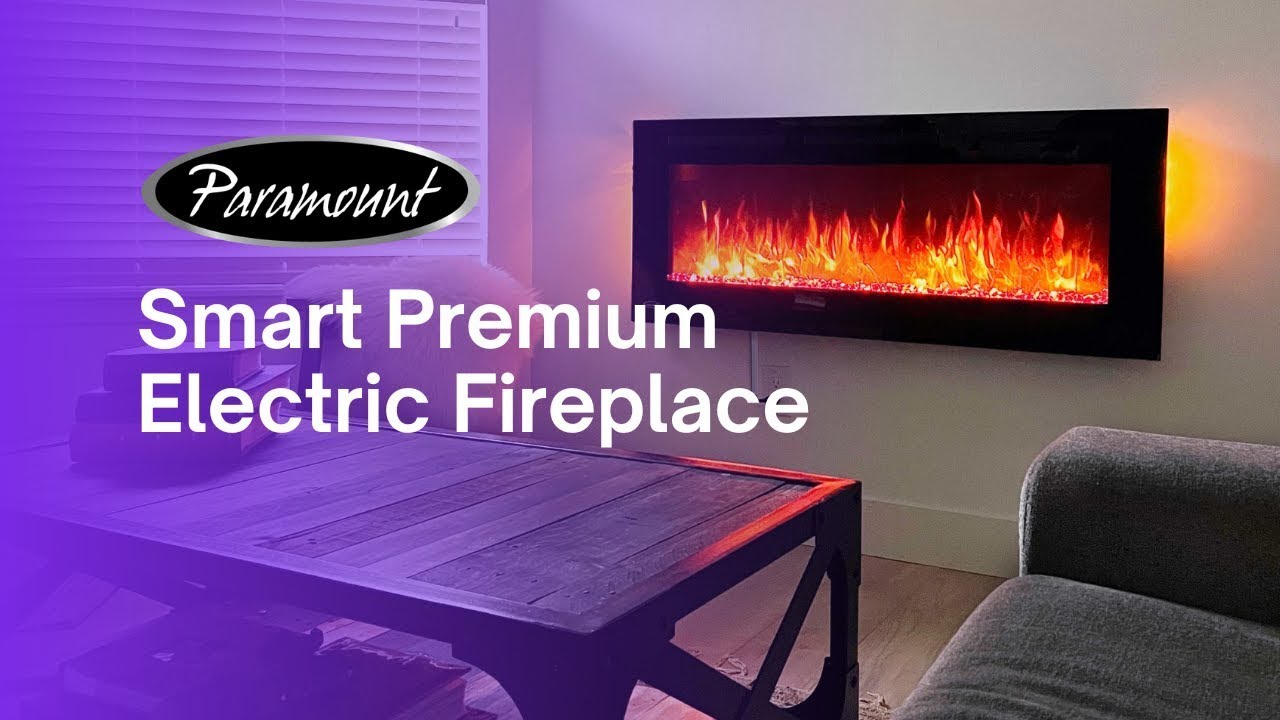 Paramount Smart Premium Electric Fireplaces (English Only)