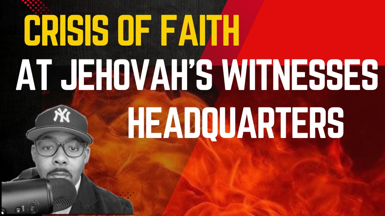 Crisis of Faith at The Jehovah's Witnesses Headquarters